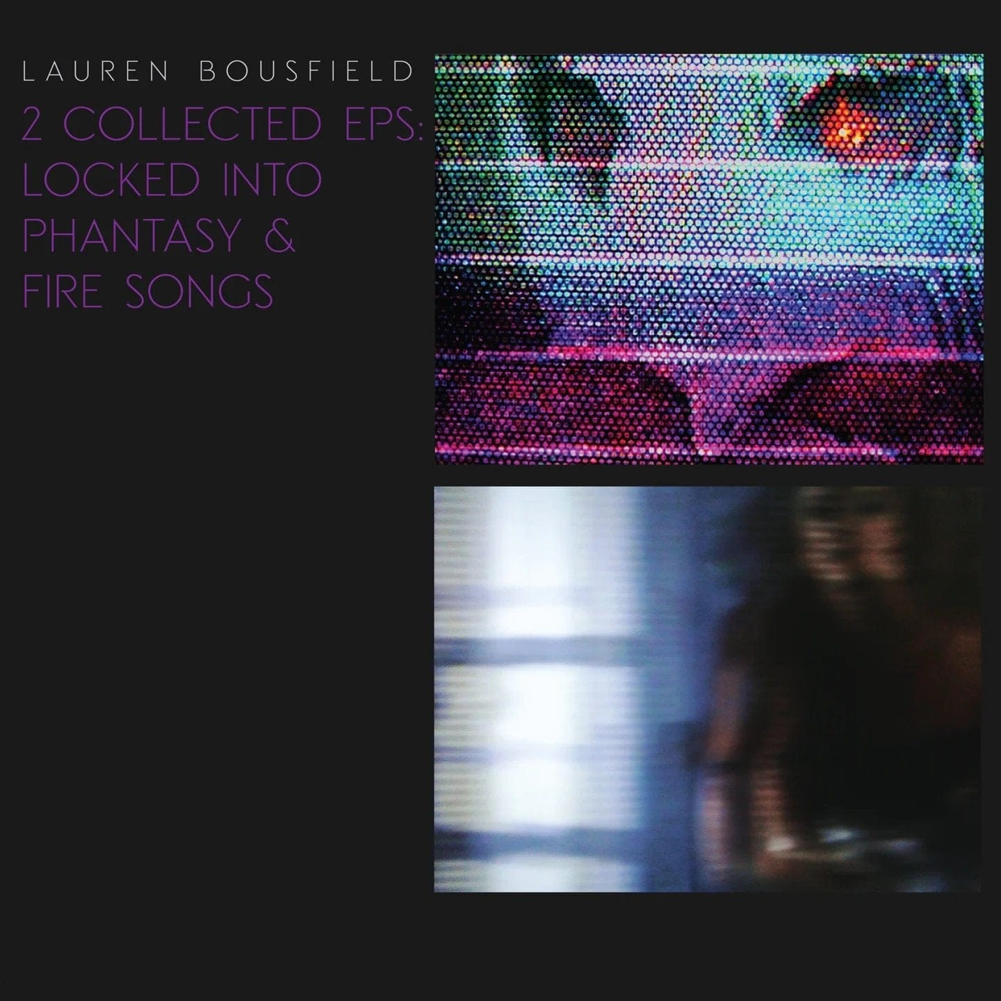 Lauren Bousfield - Locked Into Phantasy / Fire Songs (LP) – Fat Beats