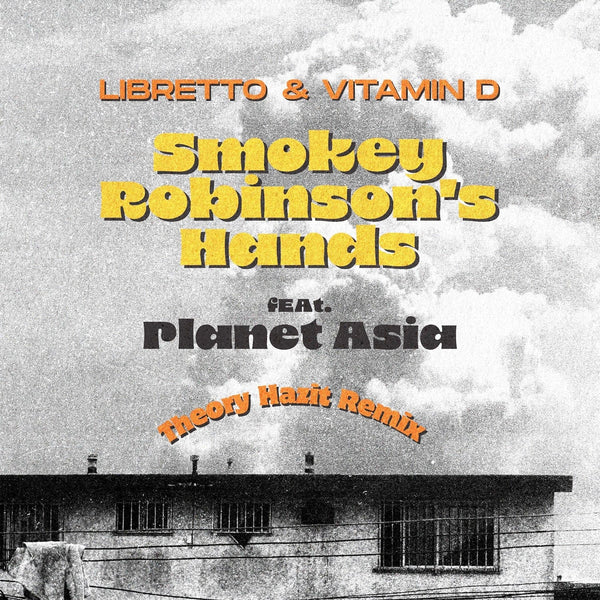 Libretto & Vitamin D - Smokey Robinson's Hands feat. Planet Asia (Theory Hazit Remix) b/w Rainy Nights feat. Roc Marciano (Theory Hazit Remix) (7" - Picture Sleeve) Liquid Beat Records / Slum Funk Entertainment