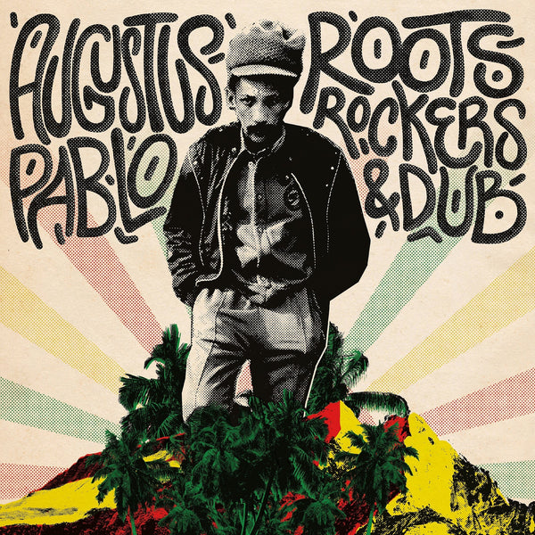 Augustus Pablo - Roots, Rockers, & Dub (2LP) Nature Sounds
