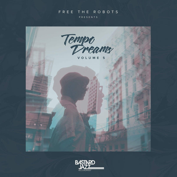Free The Robots Presents - Tempo Dreams Vol. 5 (2xLP) Bastard Jazz