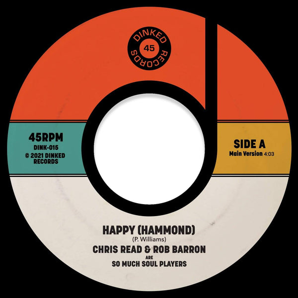 So Much Soul Players (Chris Read & Rob Barron) - Happy (Hammond) (7") Dinked Records