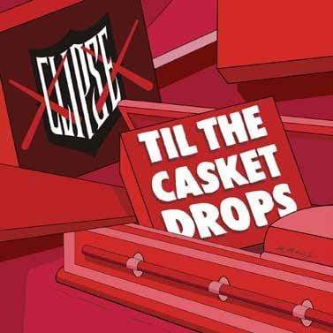 Clipse - Til The Casket Drops (LP) Get On Down
