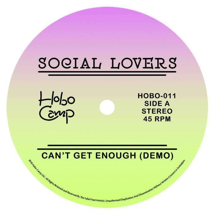 Social Lovers - Can't Get Enough (Demo) / Debra (Digital) Hobo Camp