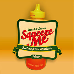 Kraak & Smaak - Squeeze Me (7") Jalapeno Records