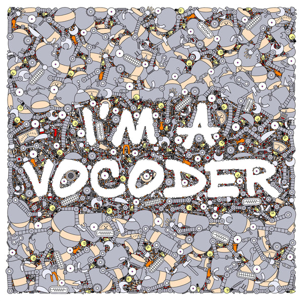Various Artists - I’m A Vocoder (CD) Neon Finger