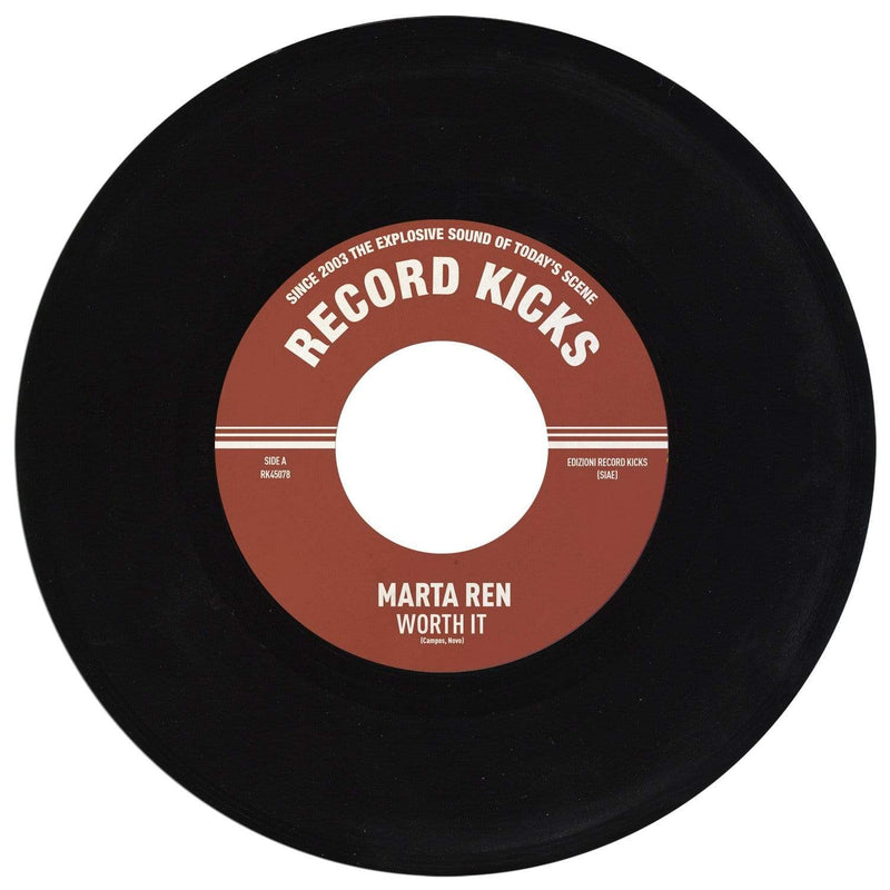 Marta Ren - Worth It b/w Instrumental (7") Record Kicks