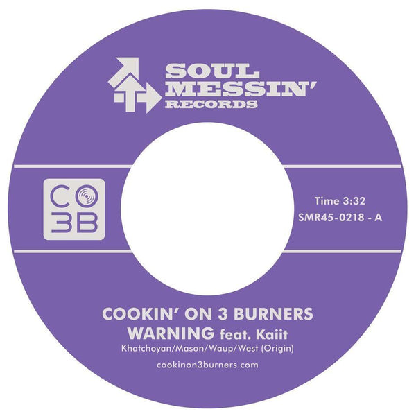 Cookin’ On 3 Burners - Warning b/w The Jump Off (7") Soul Messin' Records