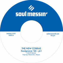 The New Cobras / The Nightstalkers - Soulgroove '66 Pt.I b/w Pt.II (7") Soul Messin' Records