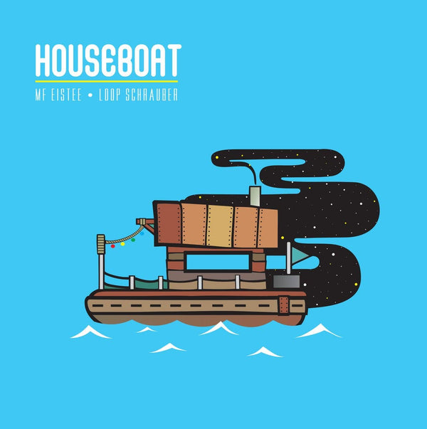 MF Eistee & Loop Schrauber – Houseboat (10") Vinyl Digital