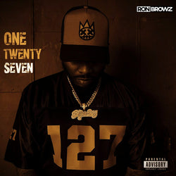 Ron Browz - One Twenty Seven (Digital Album) American Bboy