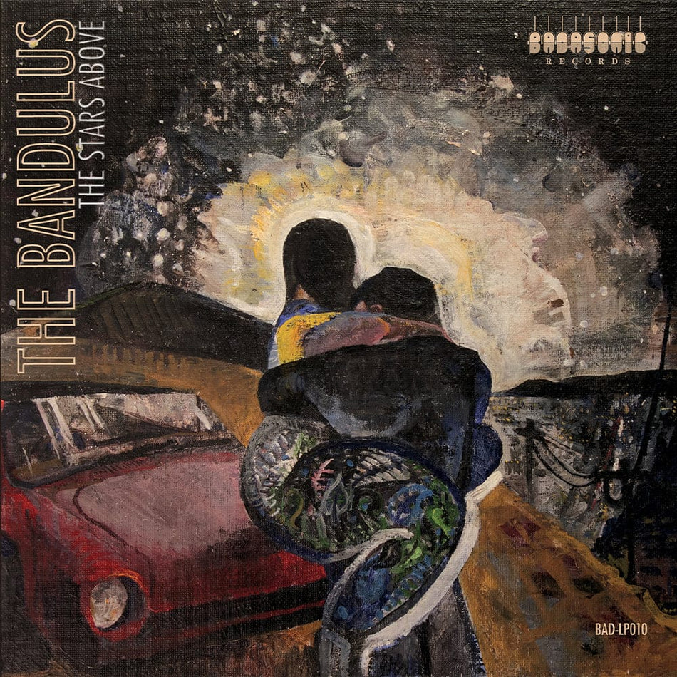The Bandulus - The Stars Above (LP) Badasonic Records