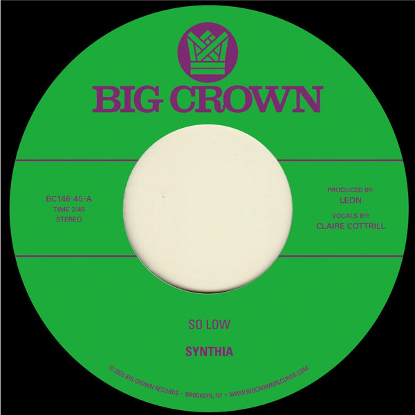 Synthia - So Low b/w You & I (7") Big Crown Records