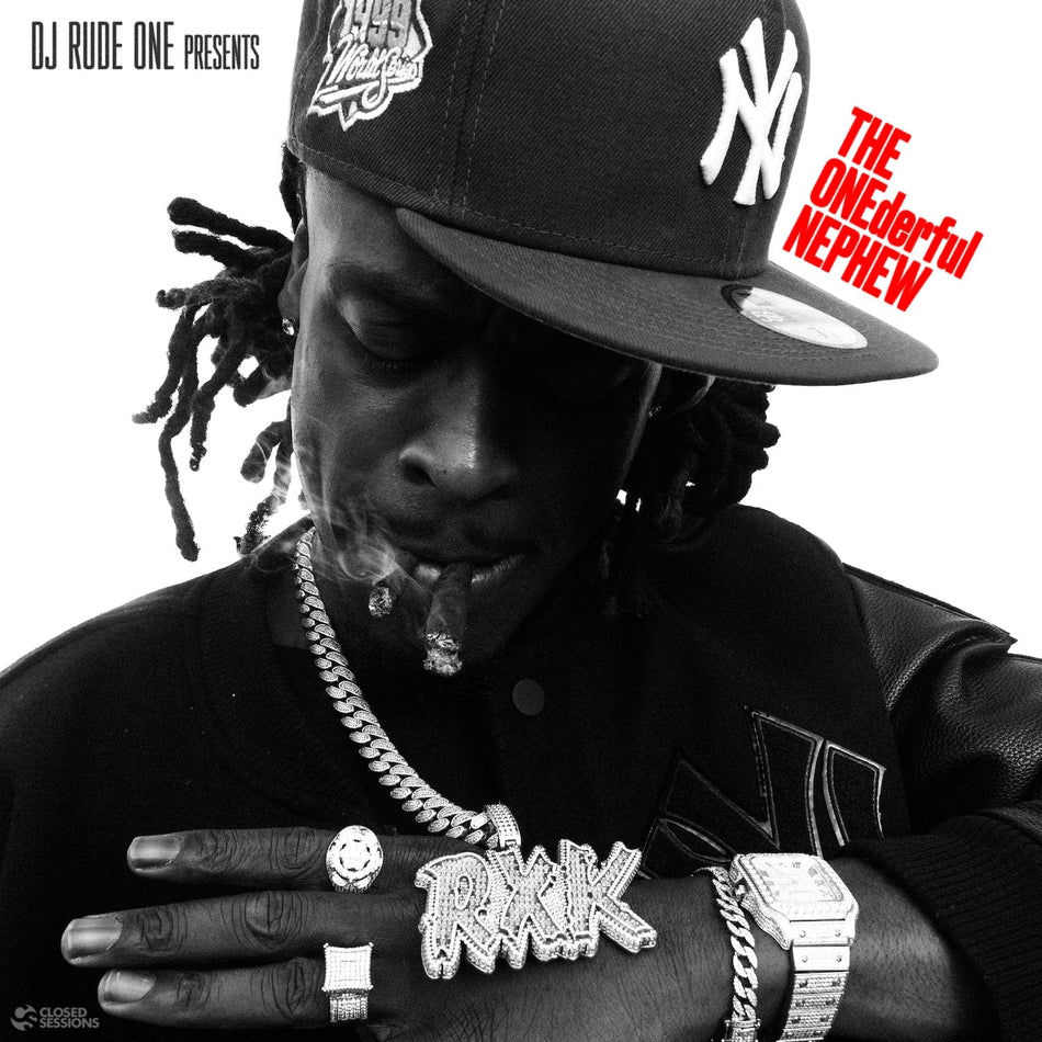 DJ Rude One and RXK Nephew - The ONEderful Nephew (LP) Closed Sessions