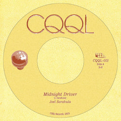 Joel Sarakula - Midnight Driver / I'm Still Winning (Digital Single) CQQL Records