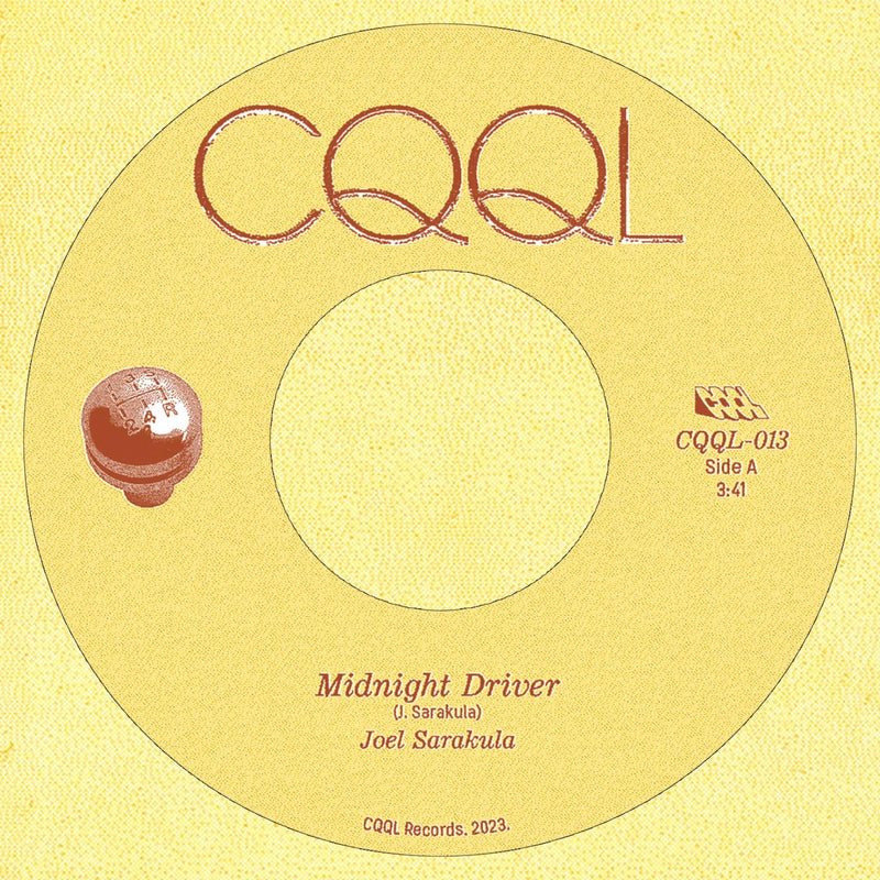 Joel Sarakula - Midnight Driver / I'm Still Winning (Digital Single) CQQL Records