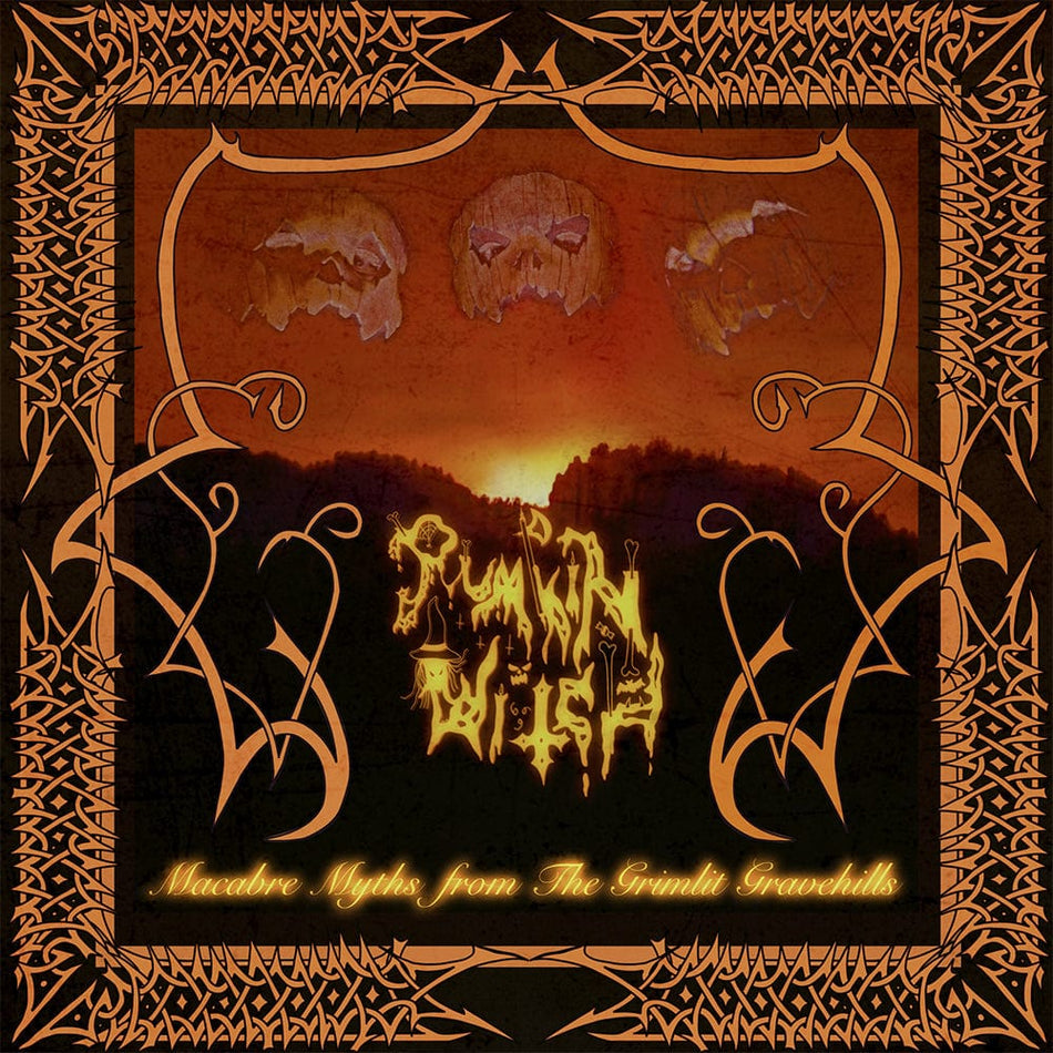 Pumpkin Witch - Macabre Myths from The Grimlit Gravehills (LP) Deathbomb Arc