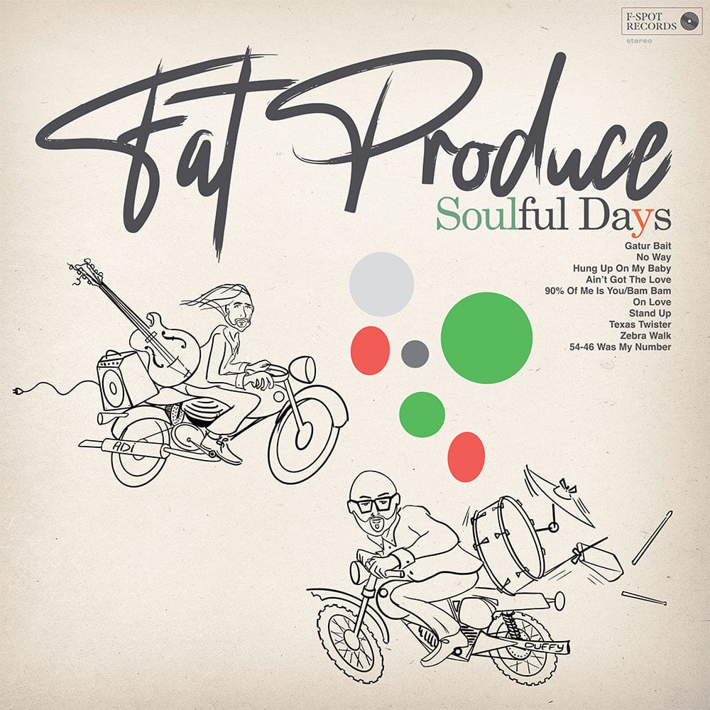 Fat Produce - Soulful Days (LP) F-Spot Records