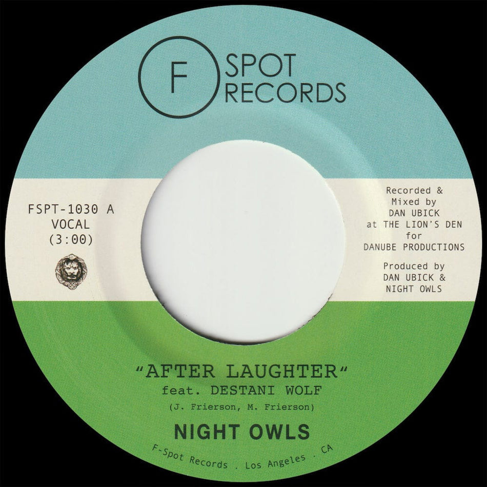 Night Owls - After Laughter (feat. Destani Wolf) b/w Didn’t I (feat. Hollie Cook) 7" F-Spot Records