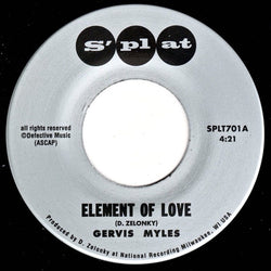 Gervis Myles (w/ Suite Crude Revue) - Element Of Love b/w I'm Thirsty (7") Fat Beats