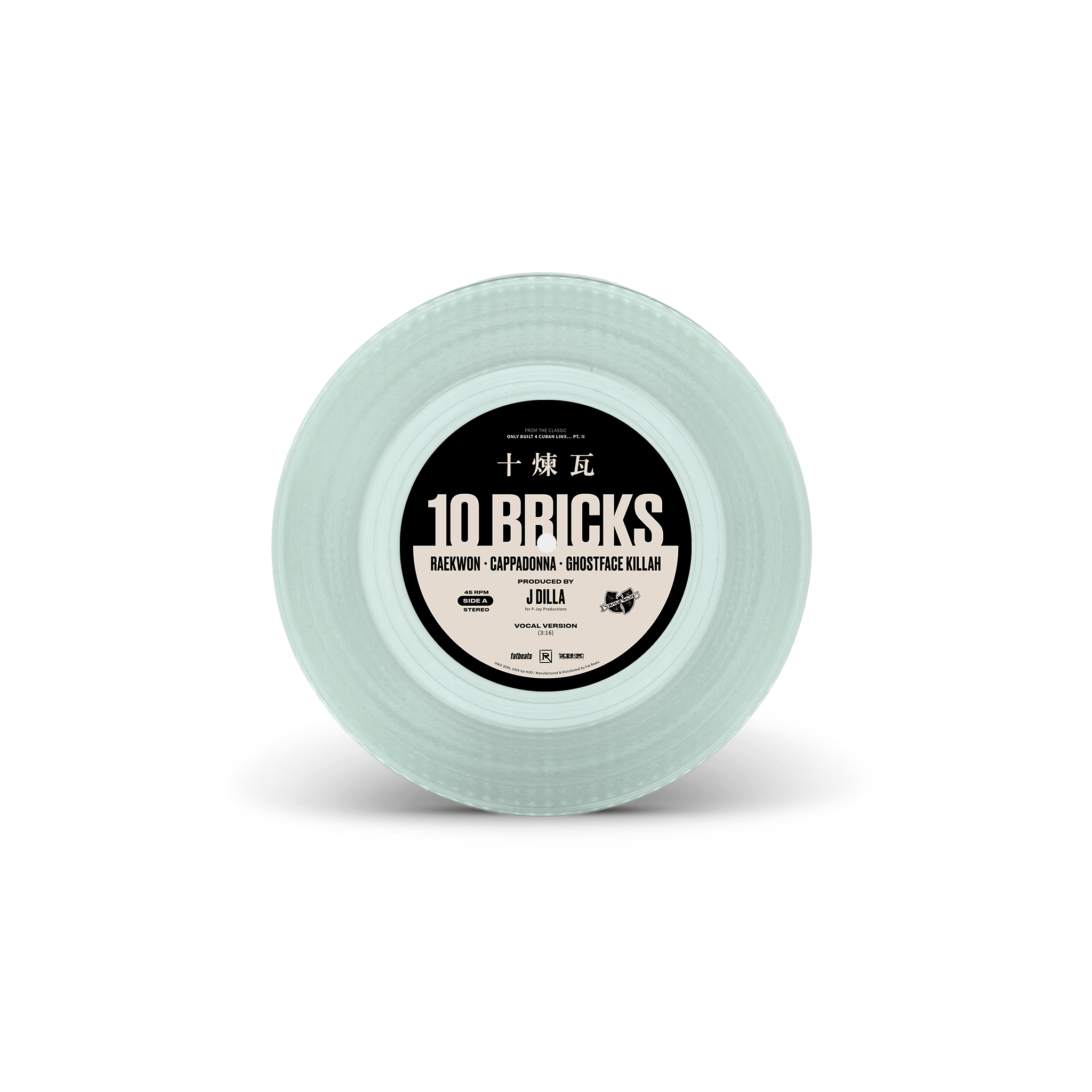 Raekwon - 10 Bricks (feat. Ghostface Killah & Cappadonna) (7" - Coke Bottle Clear Vinyl) FAT BEATS / ICE H20