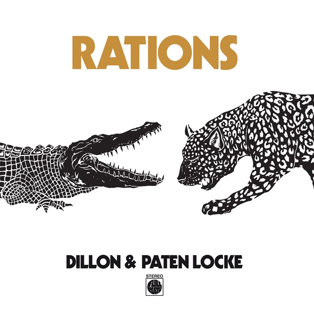 Dillon & Paten Locke - Rations (LP, CD) Full Plate