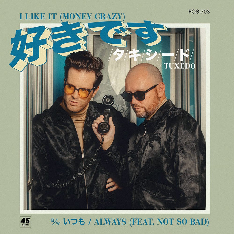 Tuxedo - I Like It (Money Crazy) b/w Always (7" - Translucent Turquoise Vinyl) Funk on Sight