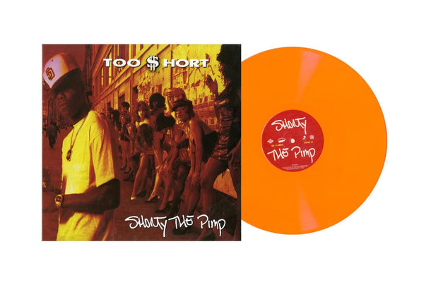 Too $hort  - Shorty The Pimp (LP - Orange Vinyl) Get On Down