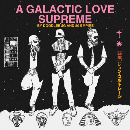 Doodlebug & 80 Empire - A Galactic Love Supreme (LP) Gladiator Records