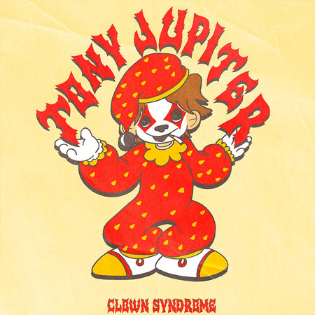 Tony Jupiter - CLOWN SYNDROME (LP - Red Vinyl) Handwritten Records