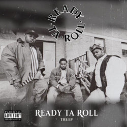 Ready Ta Roll - Ready Ta Roll: The EP (LP, CD) HIP-HOP ENTERPRISE