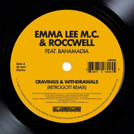 Emma Lee M.C. & Roccwell - Cravings & Withdrawals (feat. Bahamadia) [Retrogott Remix] (7") Ill Adrenaline Records
