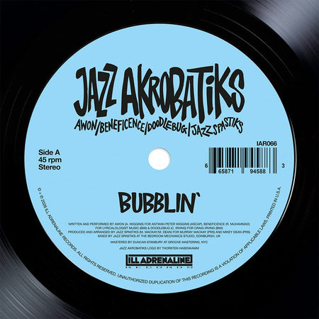 Jazz Akrobatiks (Awon, Beneficence, Doodlebug & Jazz Spastiks) - Bubblin (7") Ill Adrenaline Records