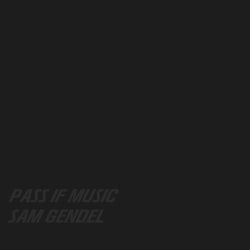 Sam Gendel - Pass If Music (LP) Leaving Records