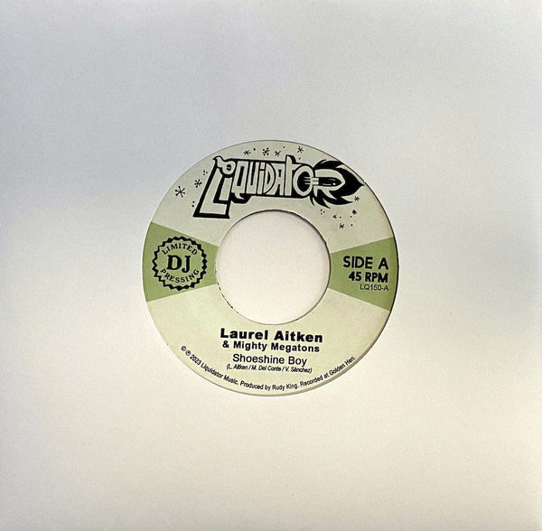 Laurel Aitken & Mighty Megatons - Shoeshine Boy b/w Woman A Go Mad Me(7") Liquidator Music