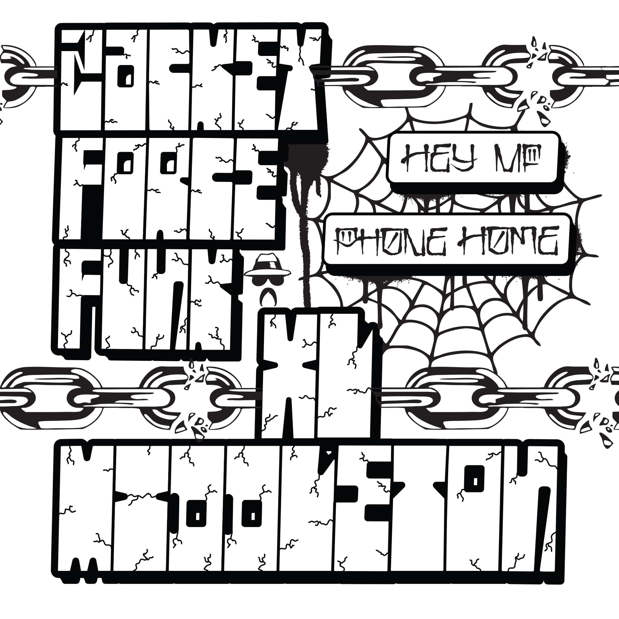 Zackey Force Funk & XL Middleton - Hey MF b/w Phone Home (7") MoFunk Records