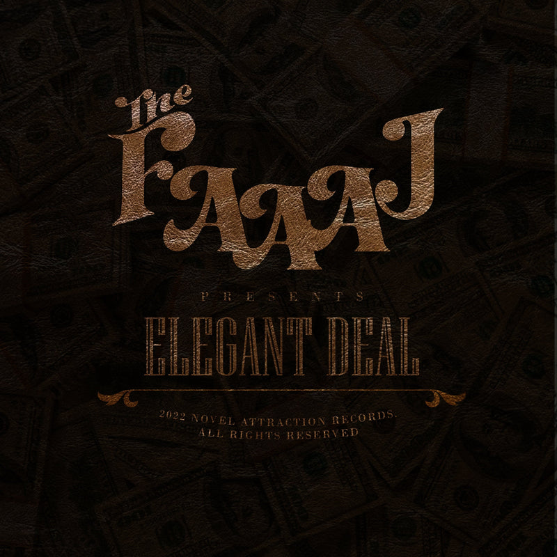 The Faaaj - Elegant Deal (Digital Album) Novel Attraction Records