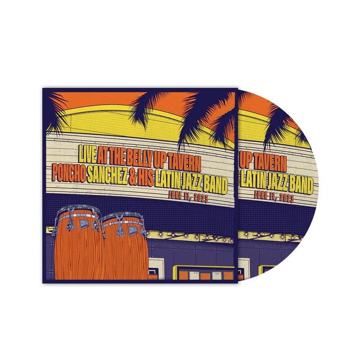Poncho Sanchez & His Latin Jazz Band - Live at the Belly Up Tavern (2xLP, CD) CD Regime Music Group
