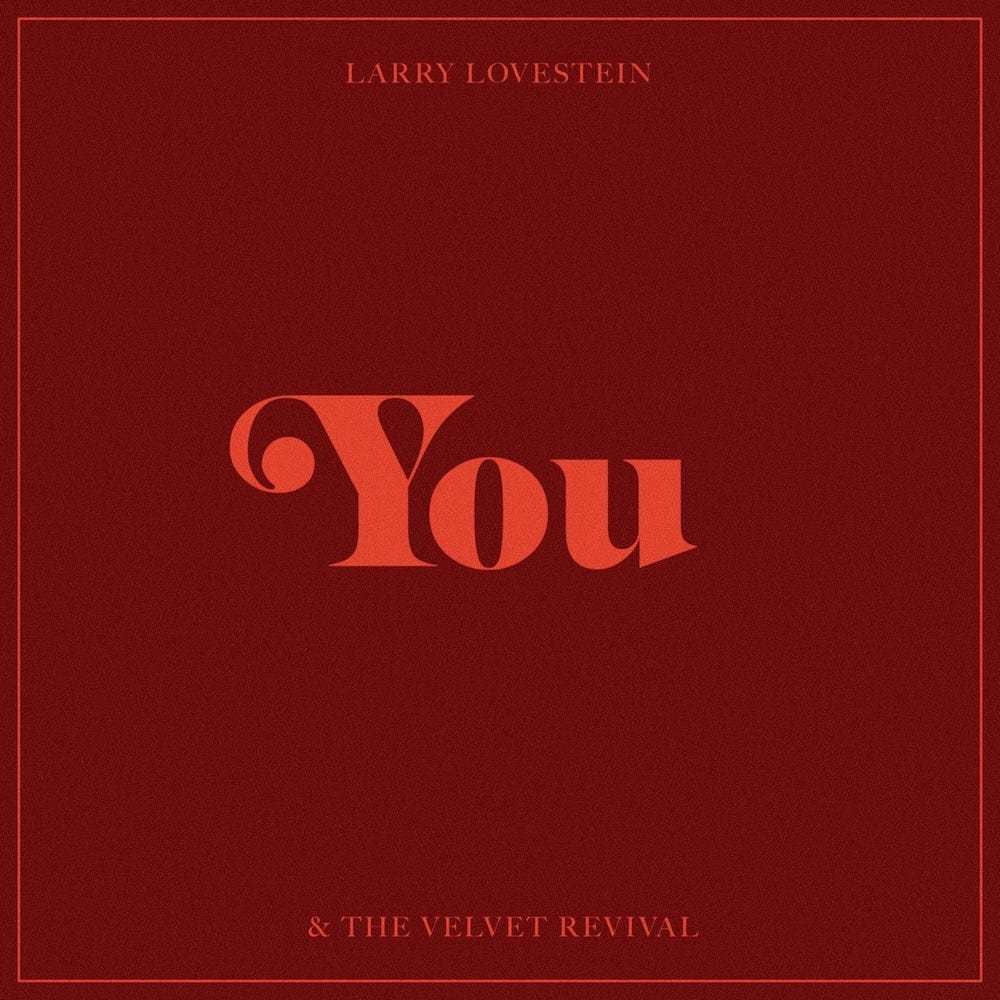 Larry Lovestein & The Velvet Revival - You (10" - Red & Black Swirl Vinyl - Fat Beats Exclusive) Rostrum Records