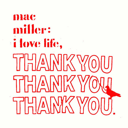 Mac Miller - I Love Life, Thank You (LP -  Red & White Splatter Vinyl - Fat Beats Exclusive) Rostrum Records
