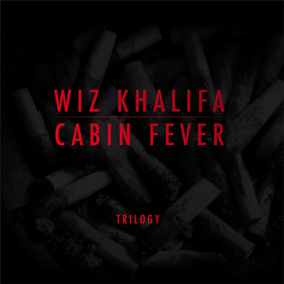 Wiz Khalifa - Cabin Fever Trilogy (3XLP Box Set) Rostrum Records