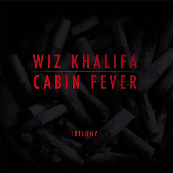 Wiz Khalifa - Cabin Fever Trilogy (3XLP Box Set) Rostrum Records