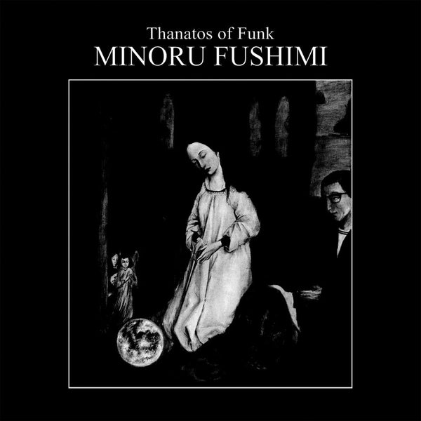 Minoru Fushimi - Thanatos Of Funk (LP, Cassette) SIC Records
