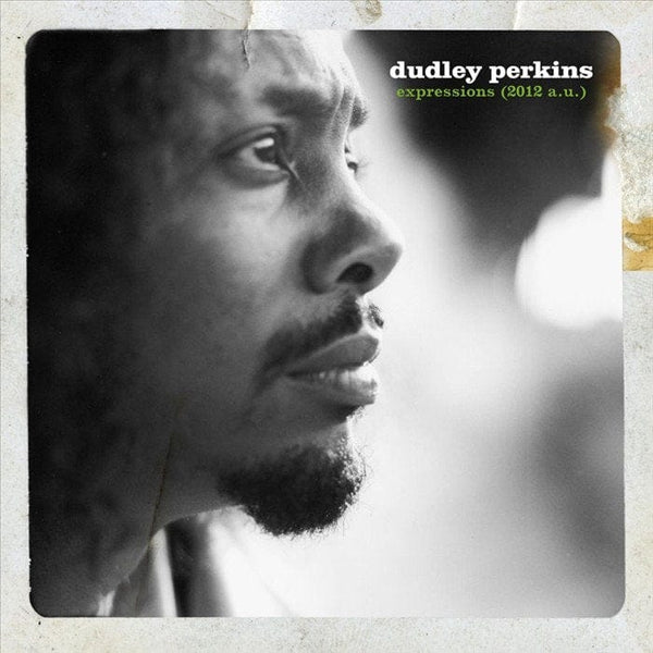 Dudley Perkins – Expressions (2012 A.U.) (LP - 180g Vinyl) Someothaship Connect