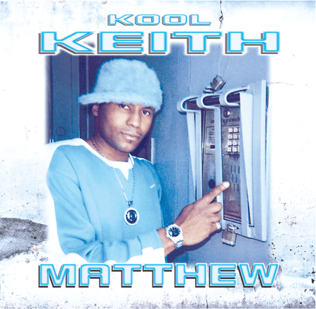 Kool Keith – Matthew (25th Anniversary Edition) (2xLP - Baby Blue Vinyl - Fat Beats Exclusive) Threshold Records