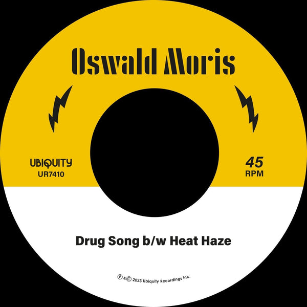 Oswald Moris - Drug Song b/w Heat Haze (7" Single) Ubiquity Recordings