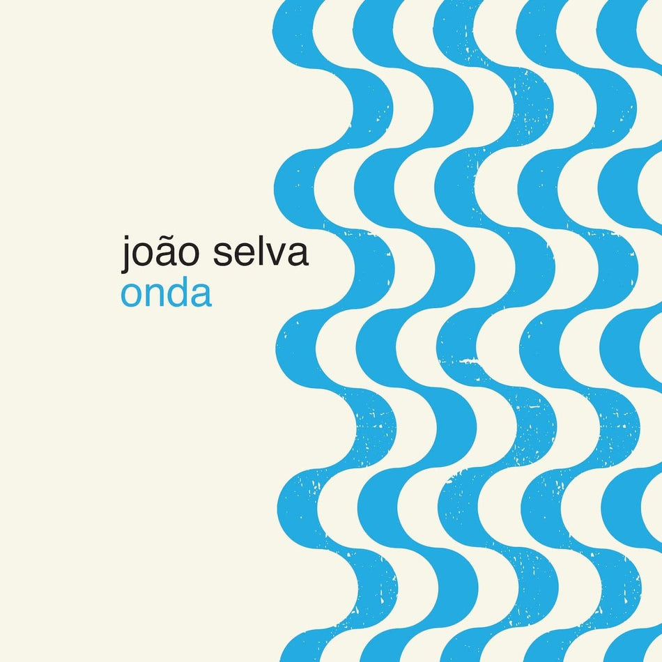 João Selva - Onda (LP, CD) Underdog Records