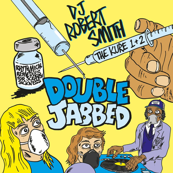 DJ Robert Smith - Double Jabbed (LP) Woodwurk