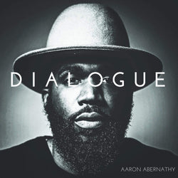 Aaron Abernathy - Dialogue (LP) Aaron Abernathy Music