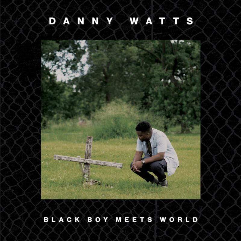 Danny Watts - Black Boy Meets World (CD) Authors Recording Company