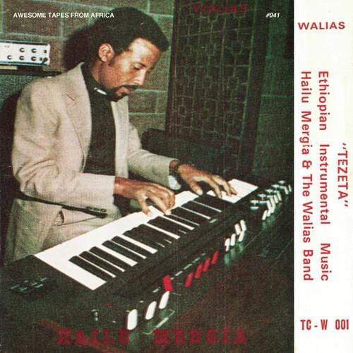 Hailu Mergia & the Walias - Tezeta (CD) Awesome Tapes From Africa